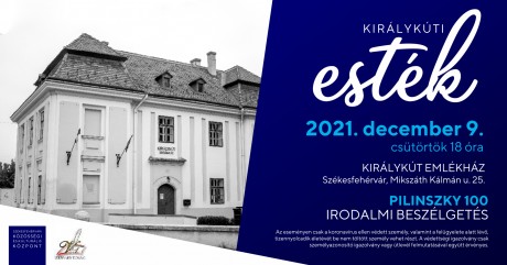 Pilinszky 100 – Irodalmi est a Királykút Emlékházban